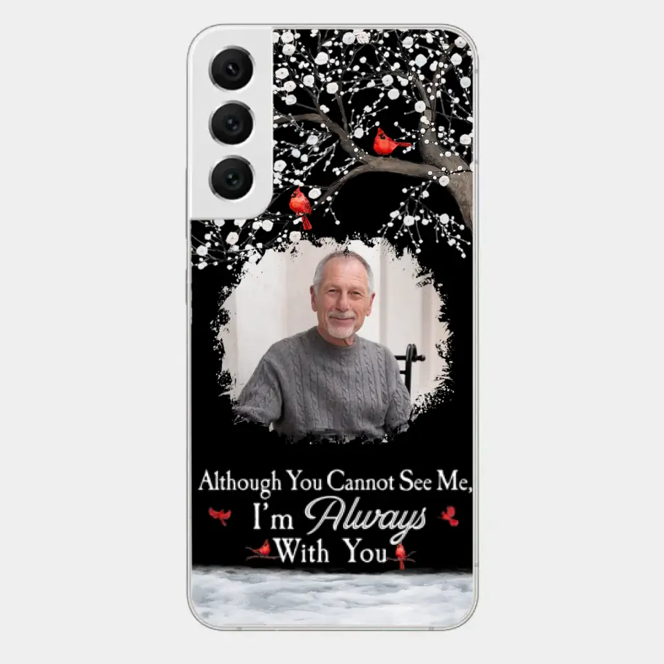 I'm Always With You - Personalized Clear Photo Phone Case