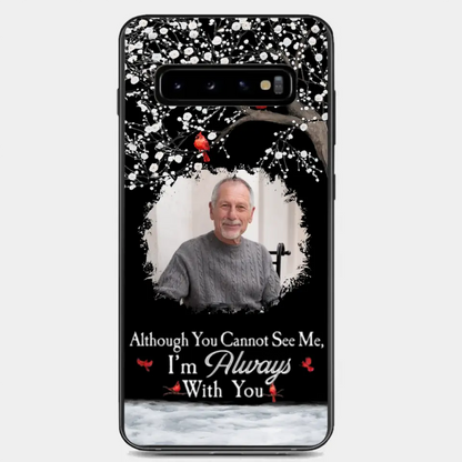 I'm Always With You - Personalized Clear Photo Phone Case